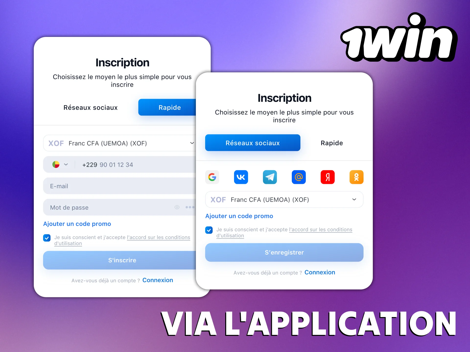 Créer un compte via l'application mobile 1Win.